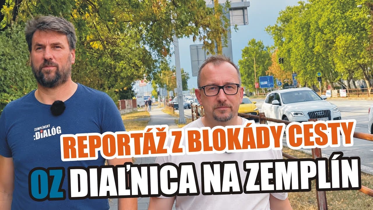 Reportáž z blokády cesty OZ Diaľnica na Zemplín