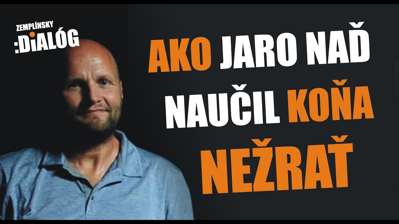 Ako Jaro Naď učí koňa nežrať