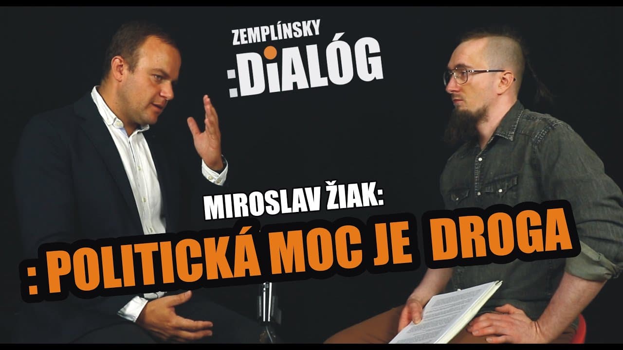Žiak: Politická moc je silná droga