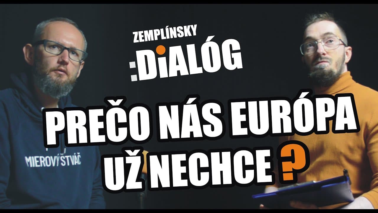 Prečo nás Európa už nechce?