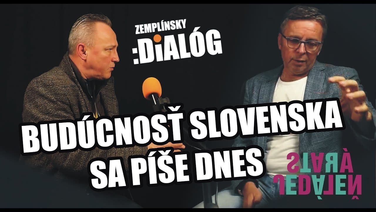 Budúcnosť Slovenska sa píše dnes